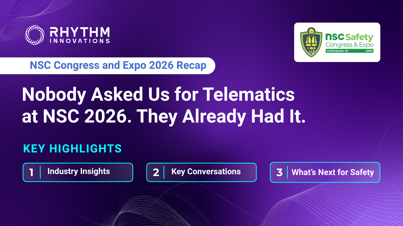 Banner for NSC Congress & Expo 2026 recap with Rhythm Innovations logo on purple gradient background and NSC Safety badge in the corner, plus recap title and highlights.